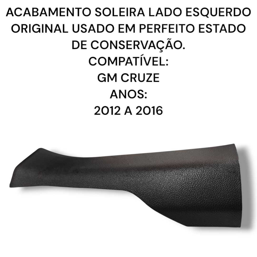 Acabamento Soleira Esquerda Gm Cruze Original