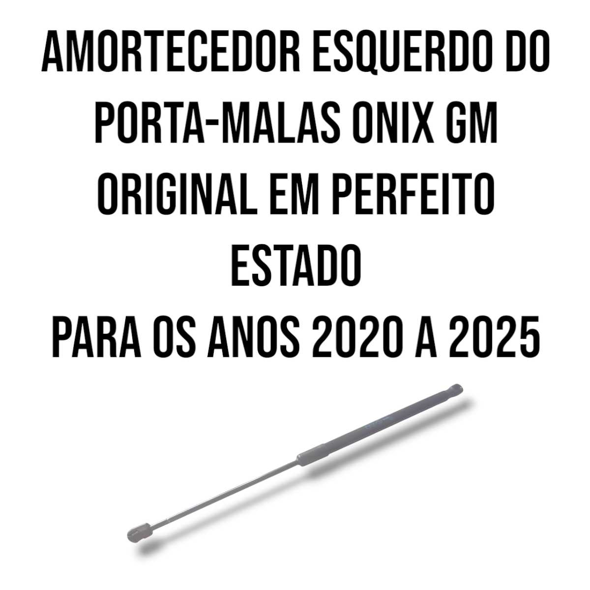 Amortecedor Esquerdo Porta-Malas Onix GM 2020 2025 Original 