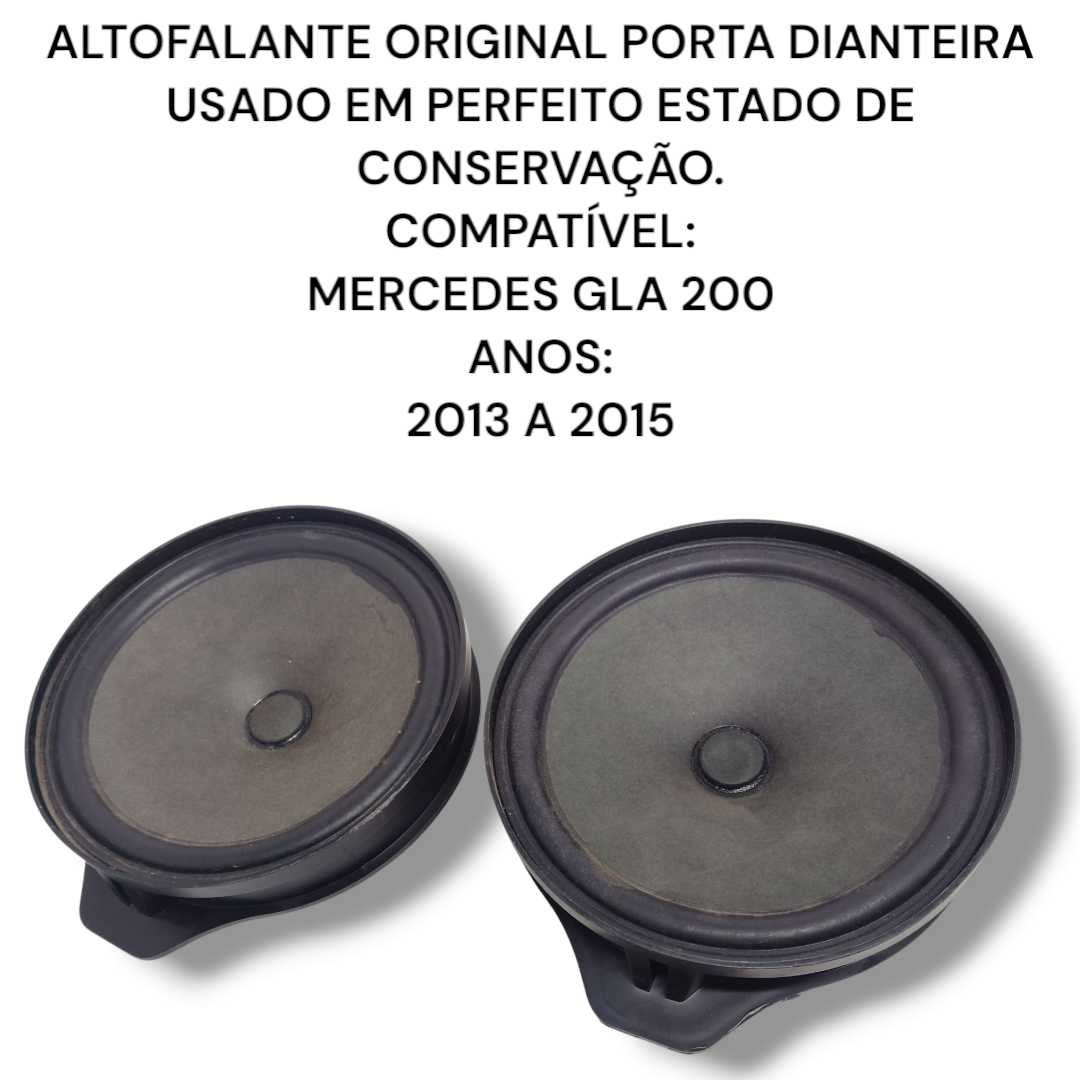 ALTOFALANTE PORTA DIANTEIRA MERCEDES-BENZ GLA 200 ORIGINAL 