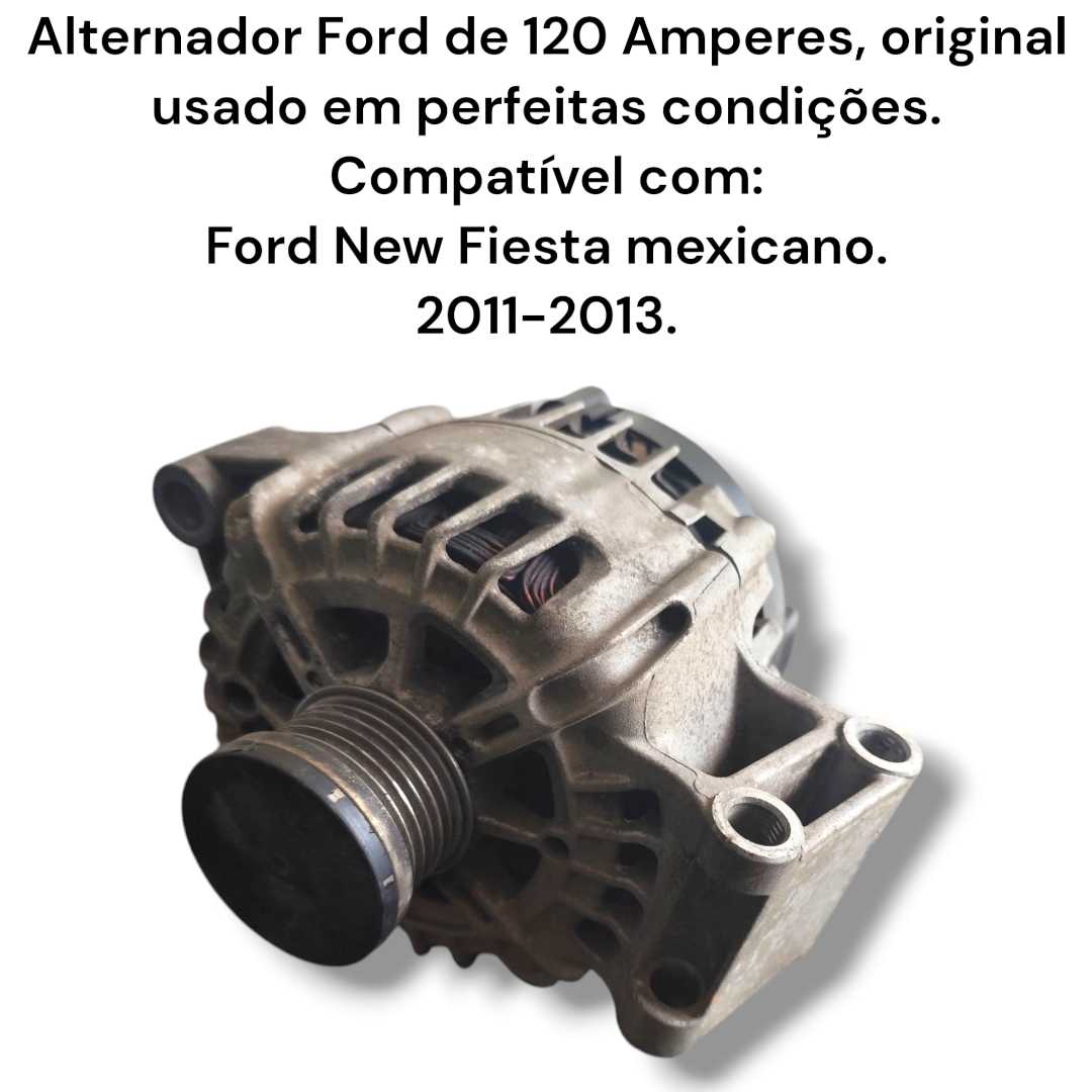 Alternador Ford Fiesta Mexicano 120 A 2011 A 2013 Original