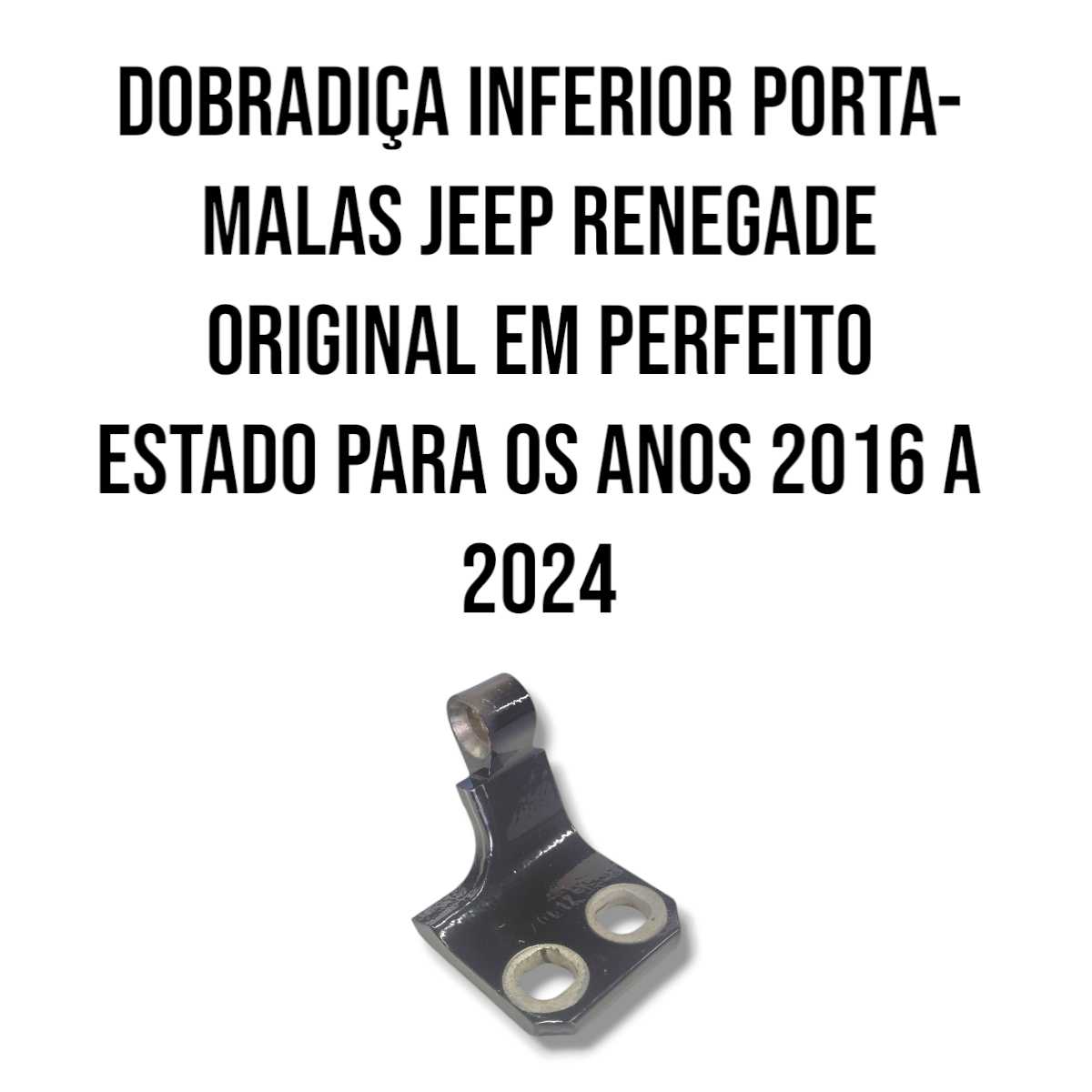 Dobradiça Infe Porta-Malas Jeep Renegade 2016 2024 Original 