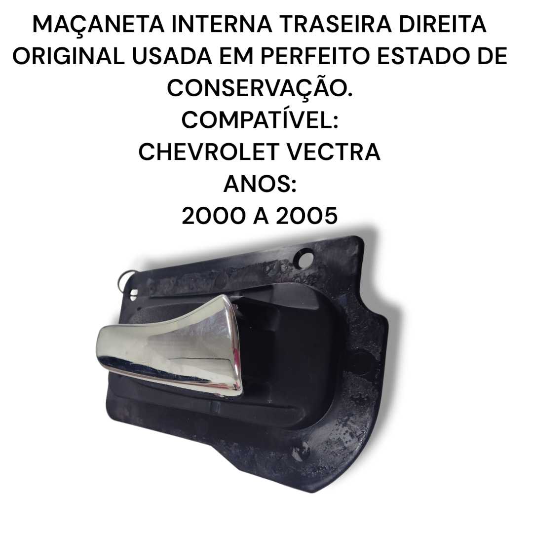 Maçaneta Interna Traseira Direita Gm Vectra Cd Original