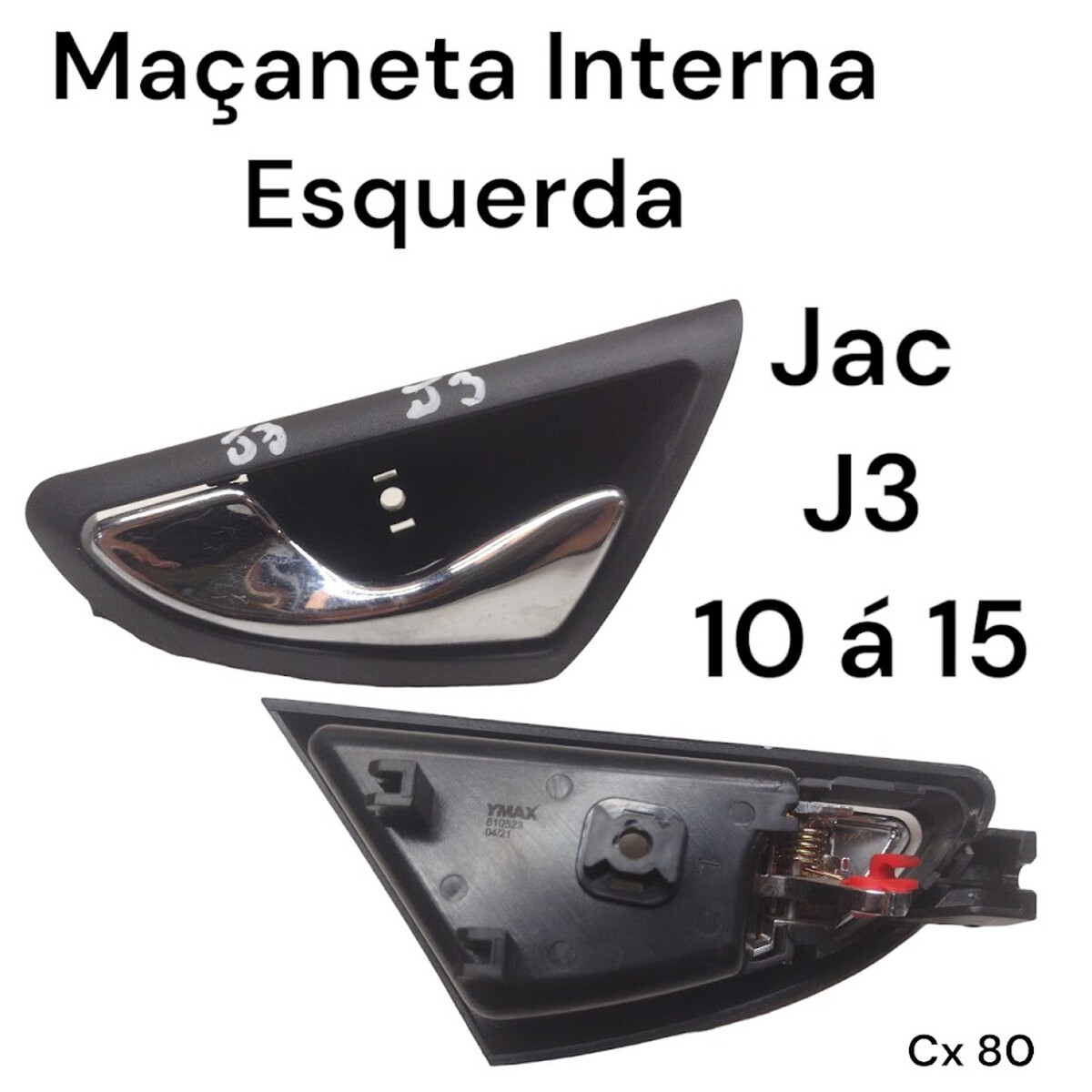 Maçaneta Interna Esquerda Jac J3 2010 a 2015