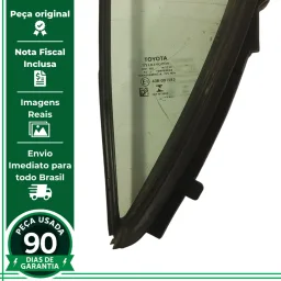 VIDRO FIXO PORTA TRASEIRA ESQUERDA TOYOTA HILUX 2016 A 2026
