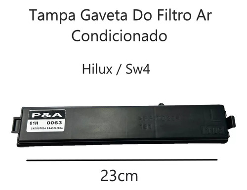 TAMPA GAVETA DO FILTRO AR CONDICIONADO HILUX/SW4 2005 A 2015