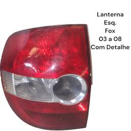 Lanterna Traseira Esquerda Fox 2003 a 2010 Com Det 