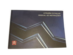 MANUAL PROPRIETÁRIO CITROËN C4 PALLAS 2.0 2010 EXCLUSIVE 