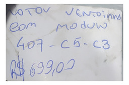 MOTOR VENTOINHA RADIADOR PEUGEOT 407 CITROEN C5 COM MODULO